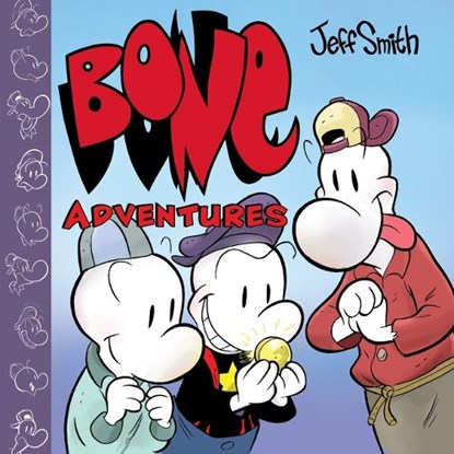 Smith, J: Bone Adventures: A Graphic Novel, Jeff Smith - Paperback - 9781338620672