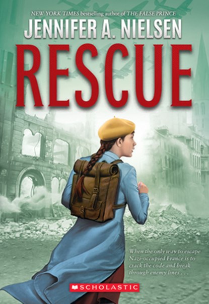 Rescue, Jennifer A. Nielsen - Paperback - 9781338621013