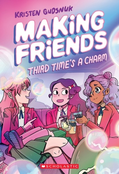 Making Friends: Third Time's the Charm: A Graphic Novel (Making Friends #3), Kristen Gudsnuk - Paperback - 9781338630794