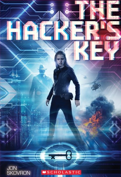 The Hacker's Key, Jon Skovron - Paperback - 9781338633986