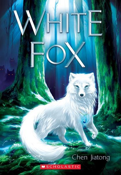 Jiatong, C: White Fox: Dilah and the Moon Stone, Chen Jiatong - Paperback - 9781338635409