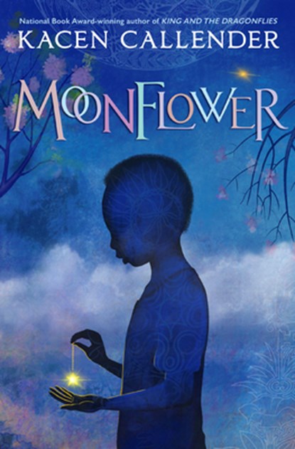 Moonflower, Kacen Callender - Gebonden - 9781338636598