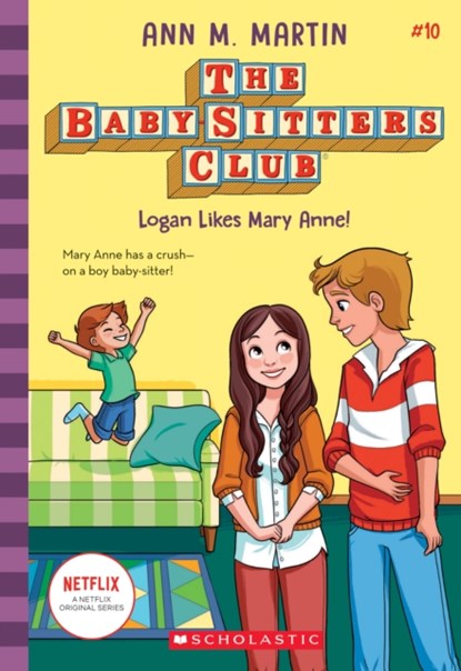 The Babysitters Club #10: Logan Likes Mary Anne! (b&w), Ann M. Martin - Paperback - 9781338642308