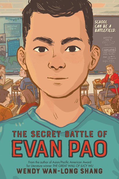 The Secret Battle of Evan Pao, Wendy Wan-Long Shang - Gebonden - 9781338678857