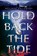 Hold Back the Tide, Melinda Salisbury - Gebonden - 9781338681307