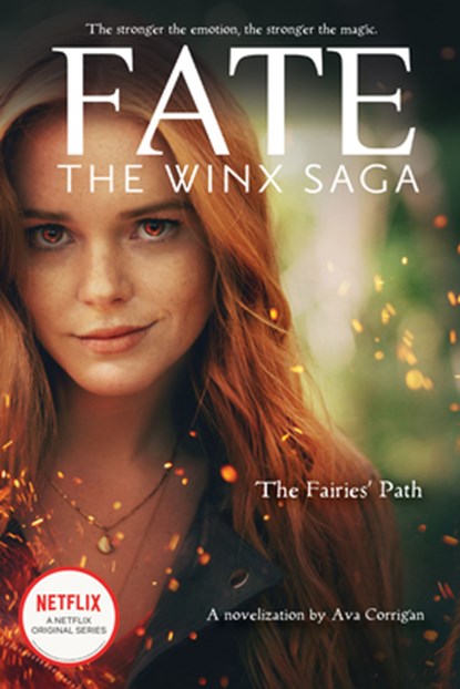 The Fairies' Path (Fate: The Winx Saga Tie-in Novel), Ava Corrigan - Paperback - 9781338692266
