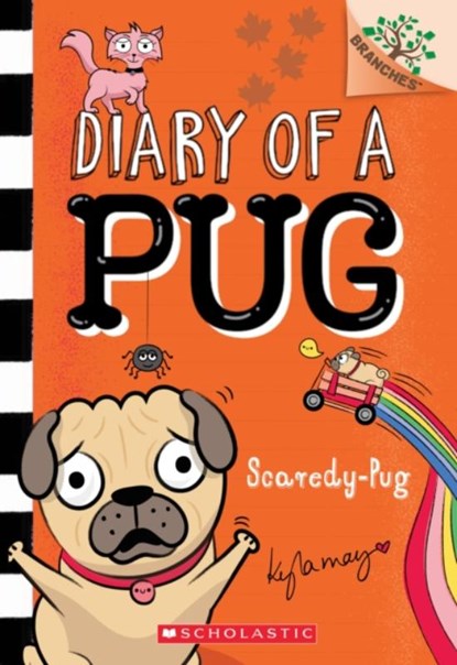 Scaredy-Pug: A Branches Book (Diary of a Pug #5), Kyla May - Paperback - 9781338713442
