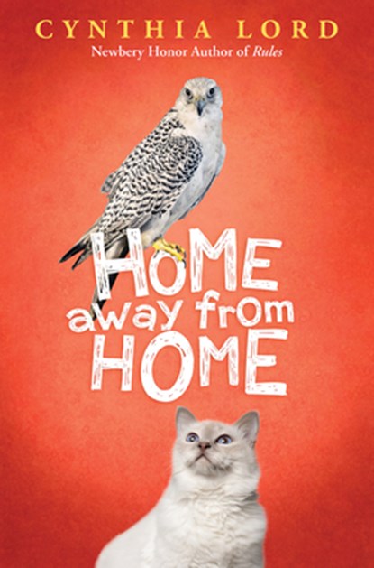 Home Away from Home, Cynthia Lord - Gebonden - 9781338726114