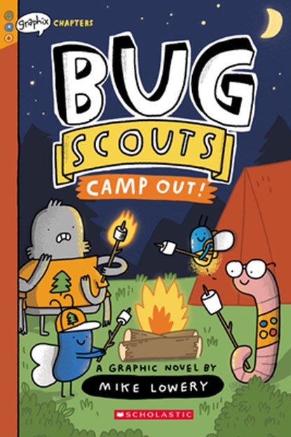 Camp Out!: A Graphix Chapters Book (Bug Scouts #2), Mike Lowery - Paperback - 9781338726343