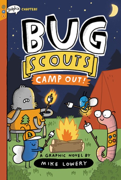 Camp Out!: A Graphix Chapters Book (Bug Scouts #2), Mike Lowery - Gebonden - 9781338726350