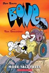 More Tall Tales: A Graphic Novel (Bone Companion) - Jeff Smith - 9781338726381