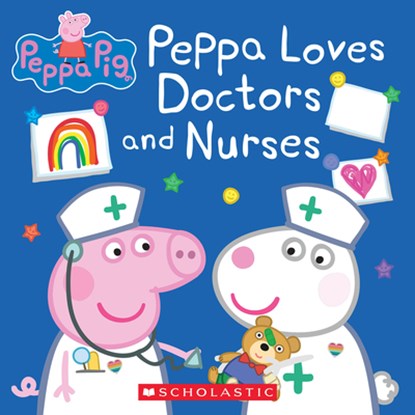 Peppa Loves Doctors and Nurses (Peppa Pig), Lauren Holowaty - Paperback - 9781338730708