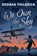 WE OWN THE SKY, Rodman Philbrick - Gebonden - 9781338736298