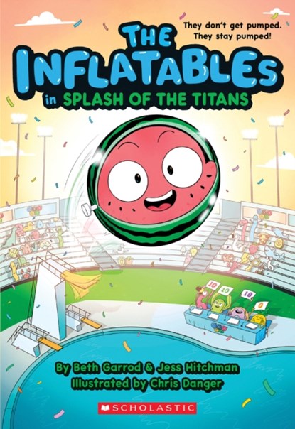 The Inflatables in Splash of the Titans (The Inflatables #4), Beth Garrod ; Jess Hitchman - Paperback - 9781338749021