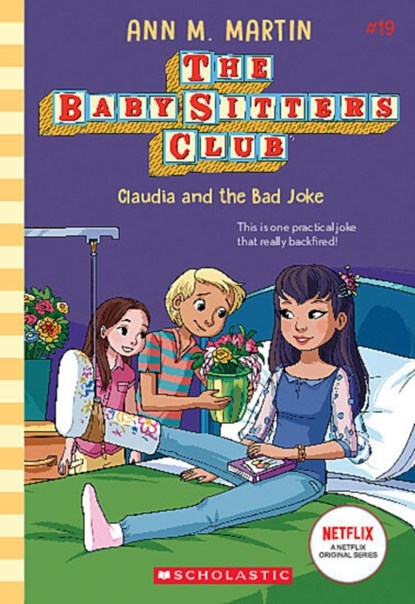 Claudia and the Bad Joke (The Baby-Sitters Club #19), Ann M. Martin - Paperback - 9781338755558