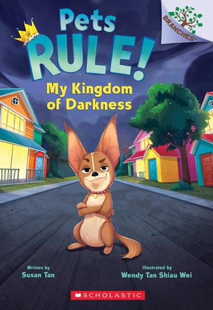 Tan, S: My Kingdom of Darkness: A Branches Book (Pets Rule!, Susan Tan - Paperback - 9781338756333
