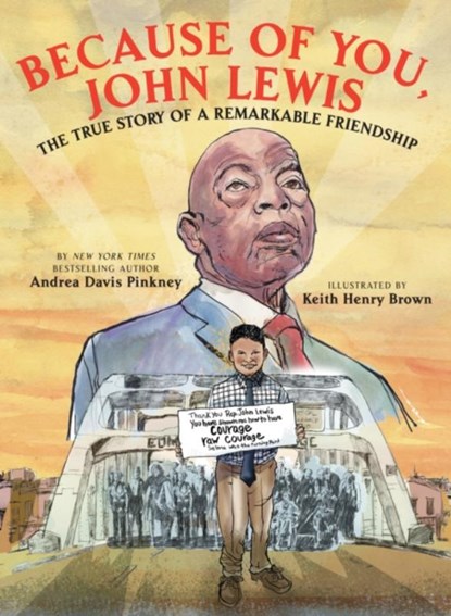 Because of You, John Lewis, Andrea Davis Pinkney - Gebonden - 9781338759082
