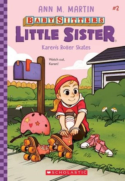 Karen's Roller Skates (Baby-Sitters Little Sister #2), Ann M. Martin - Paperback - 9781338762891