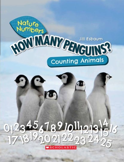 How Many Penguins?: Counting Animals (Nature Numbers), Jill Esbaum - Gebonden - 9781338765182