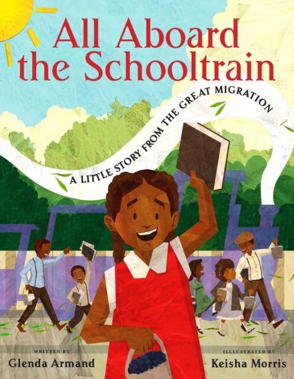 All Aboard the Schooltrain, Glenda Armand - Gebonden - 9781338766899
