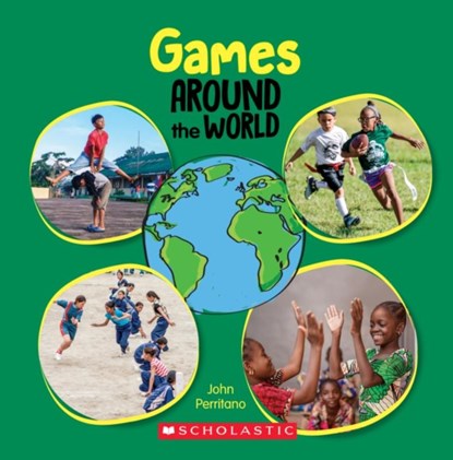 Games Around the World (Around the World), John Perritano - Gebonden - 9781338768701