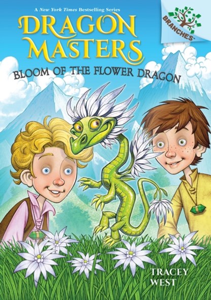 Bloom of the Flower Dragon: A Branches Book (Dragon Masters #21), Tracey West - Gebonden - 9781338776881