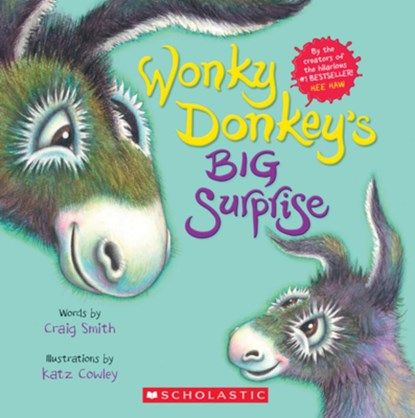 Wonky Donkey's Big Surprise (a Wonky Donkey Book), Craig Smith - Paperback - 9781338779998