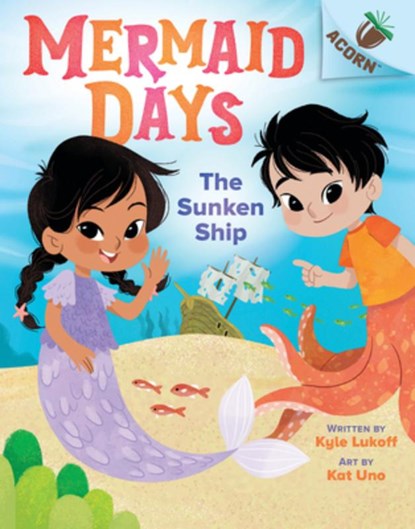 SUNKEN SHIP AN ACORN BK (MERMA, Kyle Lukoff - Gebonden - 9781338794601