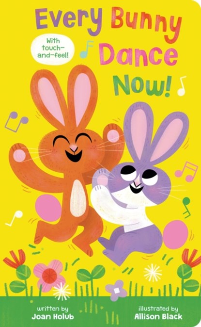 Every Bunny Dance Now!, Joan Holub - Gebonden - 9781338795004