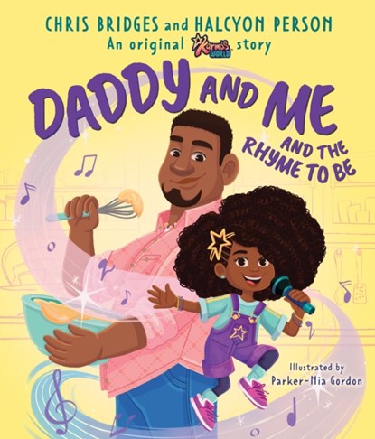 Daddy and Me and the Rhyme to Be (Karma's World), Halcyon Person ; Chris Bridges - Gebonden - 9781338796339