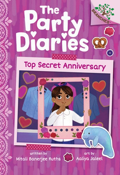 Top Secret Anniversary: A Branches Book (the Party Diaries #3), Mitali Banerjee Ruths - Gebonden - 9781338799910