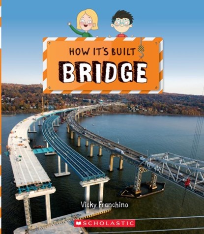 Bridge (How It's Built), Vicky Franchino - Gebonden - 9781338800111