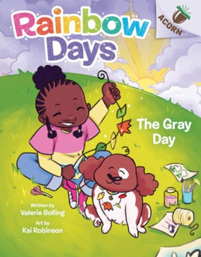 The Gray Day: An Acorn Book (Rainbow Days #1), Valerie Bolling - Gebonden - 9781338805949