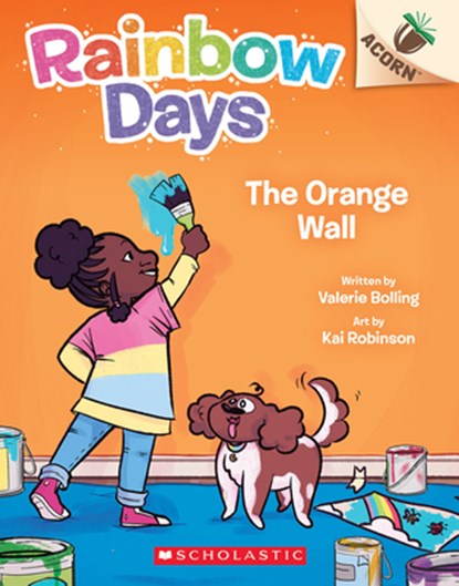 The Orange Wall: An Acorn Book (Rainbow Days #3), Valerie Bolling - Paperback - 9781338805994