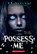 Possess Me, K. R. Alexander - Paperback - 9781338807394
