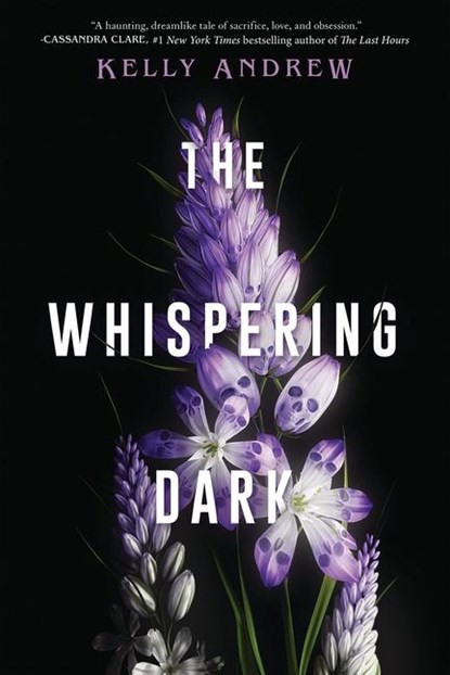 The Whispering Dark, Kelly Andrew - Gebonden - 9781338809473