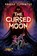 The Cursed Moon, Angela Cervantes - Gebonden - 9781338814019