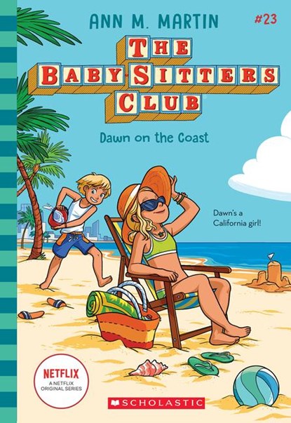 Dawn on the Coast (The Baby-Sitters Club #23), Ann M. Martin - Paperback - 9781338814972