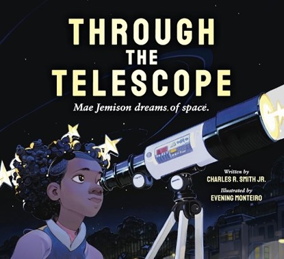 Through the Telescope, Charles R Smith Jr - Gebonden - 9781338815290