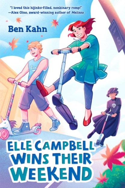 Elle Campbell Wins Their Weekend, Ben Kahn - Gebonden - 9781338815306