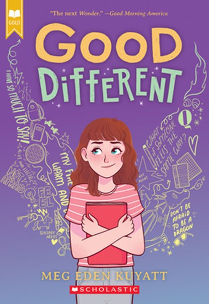 Good Different (Scholastic Gold), Meg Eden Kuyatt - Paperback - 9781338816112