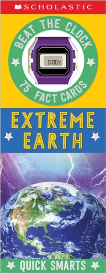 Extreme Earth Fast Fact Cards: Scholastic Early Learners (Quick Smarts), Scholastic - Paperback - 9781338817164