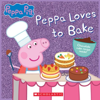 Peppa Loves to Bake (Peppa Pig), Eone - Paperback - 9781338819281