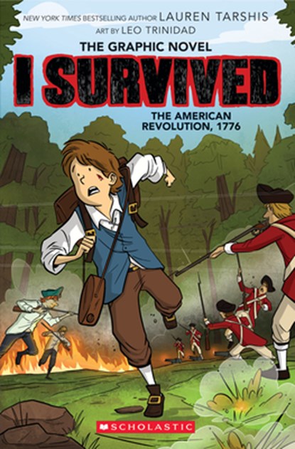 I Survived the American Revolution, 1776 (I Survived Graphic Novel #8), Lauren Tarshis - Paperback - 9781338825183