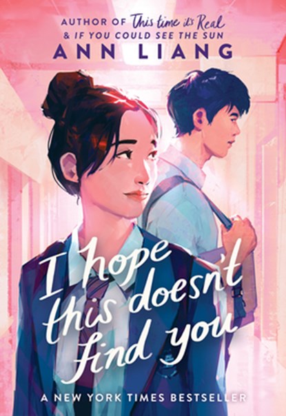 I Hope This Doesn't Find You, Ann Liang - Paperback - 9781338827170