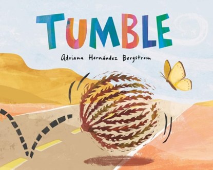 Tumble, Adriana Hernandez Bergstrom - Gebonden - 9781338828665