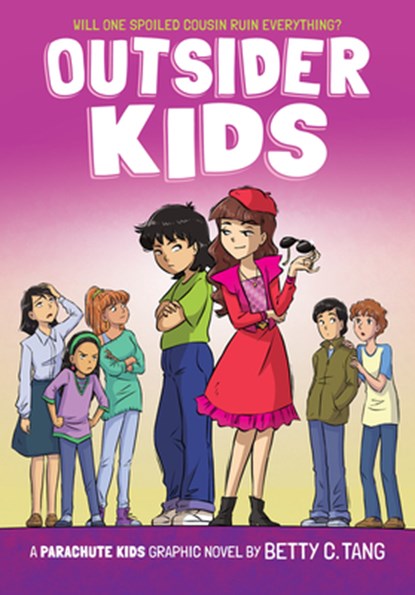 Outsider Kids: A Parachute Kids Graphic Novel (Parachute Kids #2), Betty C. Tang - Gebonden - 9781338832723