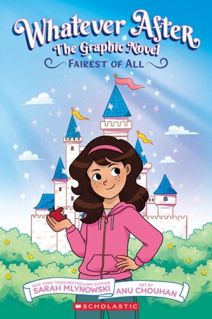 Whatever After #1: Fairest of All, Sarah Mlynowski - Paperback - 9781338845099