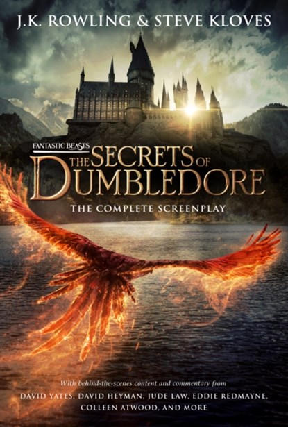 Fantastic Beasts: The Secrets of Dumbledore - The Complete Screenplay (Fantastic Beasts, Book 3), J. K. Rowling ; Steve Kloves - Gebonden - 9781338853681