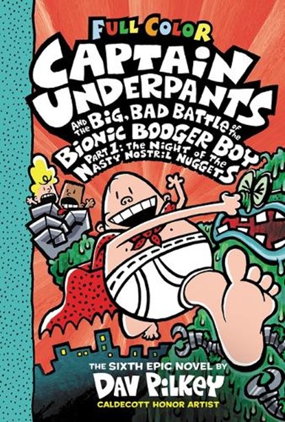 Captain Underpants and the Big, Bad Battle of the Bionic Booger Boy, Dav Pilkey - Gebonden - 9781338864342
